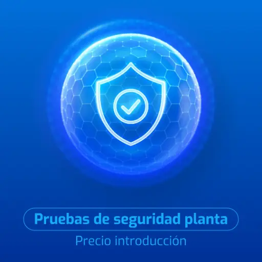 [72-105-0002] Pruebas de Seguridad Planta (Precio Introducción)